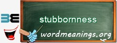 WordMeaning blackboard for stubbornness